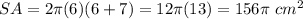 SA=2\pi(6)(6+7)=12\pi(13)=156\pi\ cm^2