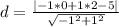 d=\frac{|-1*0+1*2 -5| }{\sqrt{-1^{2}+1^{2}} }