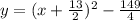 y=(x+\frac{13}{2})^2-\frac{149}{4}