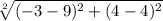 \sqrt[2]{(-3 - 9)^{2} + (4 - 4)^{2}}