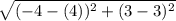 \sqrt{(-4-(4))^{2} + (3-3)^{2}}