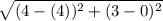\sqrt{(4-(4))^{2} + (3-0)^{2}}