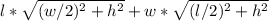 l * \sqrt{(w/2)^2 + h^2}  + w * \sqrt{(l/2)^2 + h^2} \\