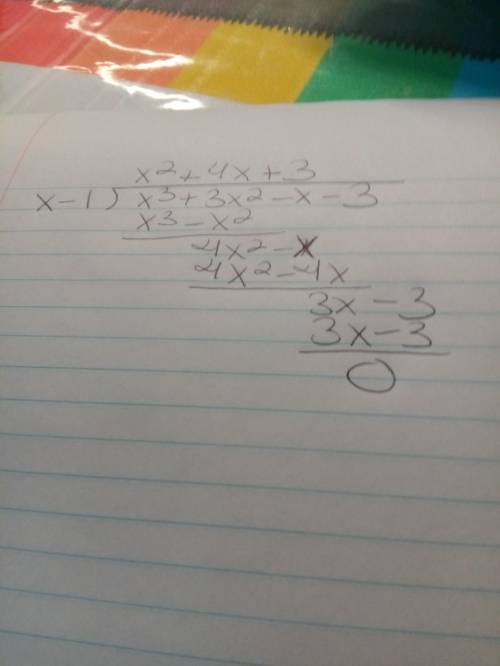 (x^3+3x^2-x-3)÷(x-1) solve using long division must show work