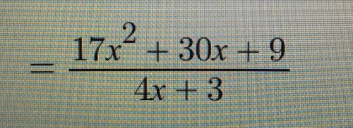 What is the result when 12x+ 17x² + 18x + 9 is divided by 4x + 3?