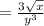 =\frac{3\sqrt{x}}{y^3}
