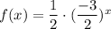 f(x)=\dfrac{1}{2}\cdot (\dfrac{-3}{2})^x