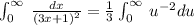 \int _0^{\infty }\:\frac{dx}{\left(3x+1\right)^2}=\frac{1}{3}\int _0^{\infty }\:u^{-2}du