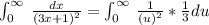 \int _0^{\infty }\:\frac{dx}{\left(3x+1\right)^2}=\int _0^{\infty }\:\frac{1}{\left(u\right)^2}*\frac{1}{3}du