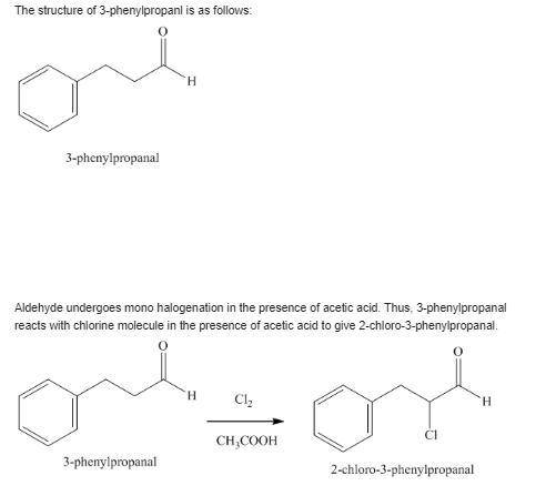 Give the structure of the expected organic product in the reaction of 3-phenylpropanal with each of