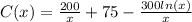 C(x)=\frac{200}{x} +75-\frac{300ln(x)}{x}