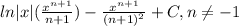 ln|x|(\frac{x^{n+1}}{n+1})-\frac{x^{n+1}}{(n+1)^2}+C,n\neq -1