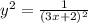 y^2 = \frac{1}{(3x+2)^2}