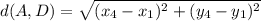 d(A,D)=\sqrt{(x_{4}-x_{1})^{2}+(y_{4}-y_{1})^{2}}