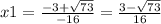 x1=\frac{-3+\sqrt{73}}{-16}=\frac{3-\sqrt{73}}{16}