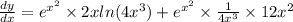 \frac{dy}{dx}=e^{x^2}\times 2xln(4x^3)+e^{x^2}\times \frac{1}{4x^3}\times 12x^2