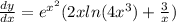 \frac{dy}{dx}=e^{x^2}(2xln(4x^3)+\frac{3}{x})