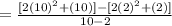 =\frac{[2(10)^2+(10)]-[2(2)^2+(2)]}{10-2}