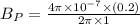 B_P=\frac{4\pi\times 10^{-7}\times (0.2)}{2\pi\times 1}