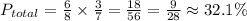 P_{total}= \frac{6}{8} \times \frac{3}{7} = \frac{18}{56} = \frac{9}{28} \approx 32.1\%