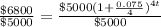\frac{\$6800}{\$5000}=\frac{\$5000(1+\frac{0.075}{4})^{4t}}{\$5000}