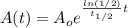 A(t) =A_o e^{ \frac{ln(1/2)}{t_{1/2}} t}