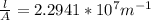 \frac{l}{A} = 2.2941*10^7 m^{-1}