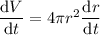 \dfrac{\mathrm dV}{\mathrm dt}=4\pi r^2\dfrac{\mathrm dr}{\mathrm dt}