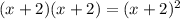 (x+2)(x+2) = (x+2)^{2}