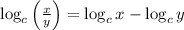\log _{c}\left(\frac{x}{y}\right)=\log _{c} x-\log _{c} y