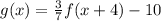 g(x)=\frac{3}{7}f(x+4)-10