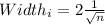 Width_i= 2 \frac{1}{\sqrt{n}}