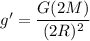 g' = \dfrac{G(2M)}{(2R)^2}