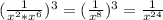 (\frac{1}{x^2*x^6})^3=(\frac{1}{x^8})^3=\frac{1}{x^{24}}