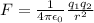 F=\frac{1}{4\pi \epsilon _0}\frac{q_1q_2}{r^2}