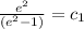 \frac{e^{2} }{({e^{2} -1 })} =c_{1}