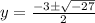 y=\frac{-3\pm\sqrt{-27}}{2}