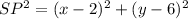 SP^2 = (x-2)^2+(y-6)^2