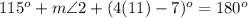 115^o+m\angle 2+(4(11)-7)^o=180^o