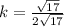 k=\frac{\sqrt{17}}{2\sqrt{17}}