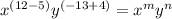 x^{(12-5)}y^{(-13+4)}=x^{m}y^{n}