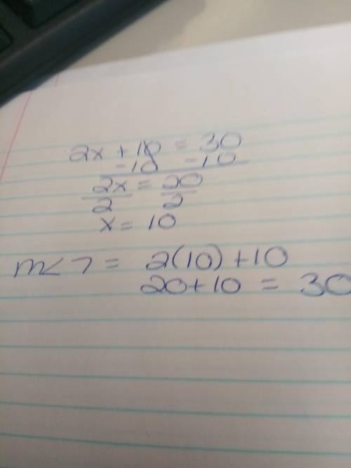 What’s m< 1=30 and m< 7=(2x+10)