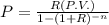 P=\frac{R(P.V.)}{1-(1+R)^{-n}}