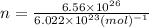 n=\frac{6.56\times 10^{26} }{6.022\times 10^{23} (mol)^{-1}}