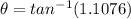 \theta = tan^{-1}(1.1076)