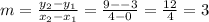 m = \frac{y_2-y_1}{x_2-x_1} = \frac{9--3}{4-0} = \frac{12}{4} = 3