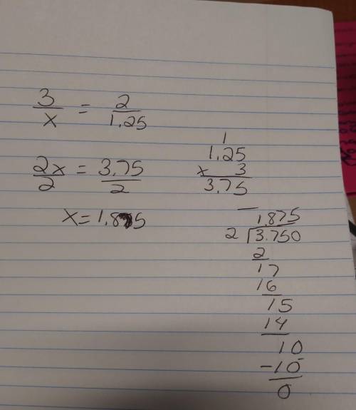 3/? = 2/1.25 can you answer this for me