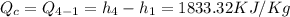 Q_c=Q_{4-1}=h_4-h_1=1833.32KJ/Kg
