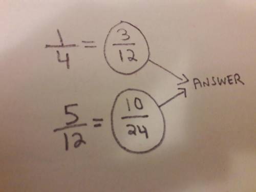 Write the pair of fractions as a pair of fractions with a common denominator 1/4 and 5/12