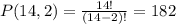P(14,2) = \frac{14!}{(14 - 2)!} = 182